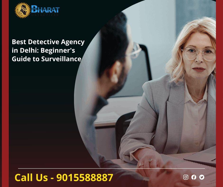 Best Detective Service in Delhi