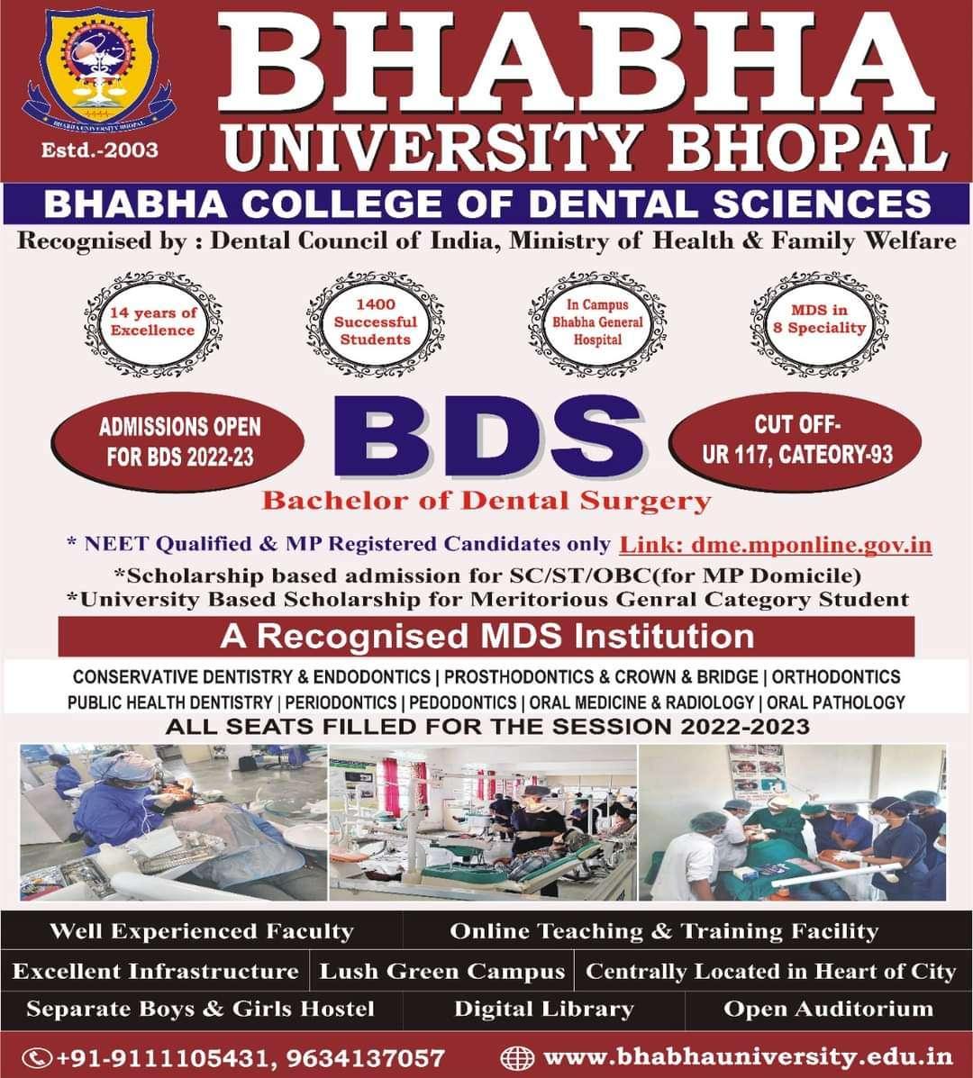 Admissions are Open for BDS for Session 2022-2023.
Bhabha College of Dental Sciences, Bhabha Univ...