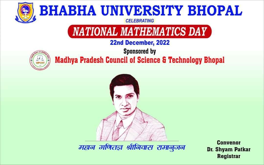 Bhabha University Bhopal celebrating "National mathematics Day 2022" sponsored by Madhya Pradesh Council of Science & Technology, Bhopal.