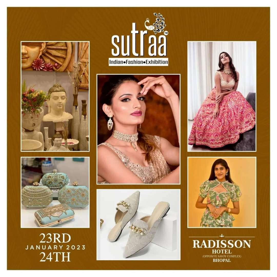 Sutraa Exhibition is coming to your city for the very first time with the latest fashion trends.