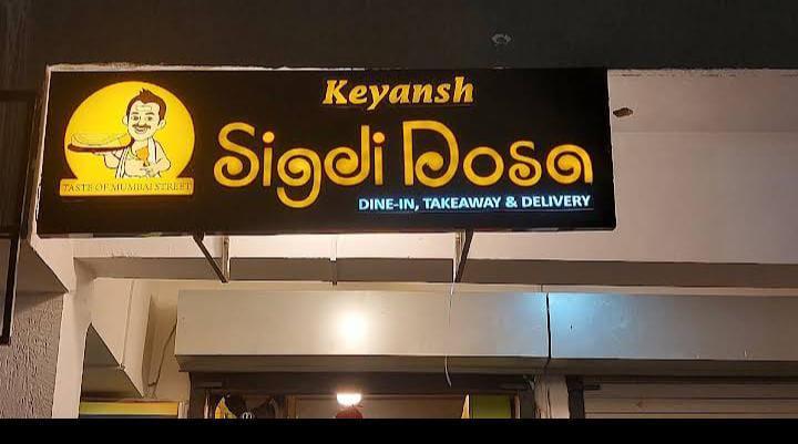 KEYANSH   "SIGDI DOSA "