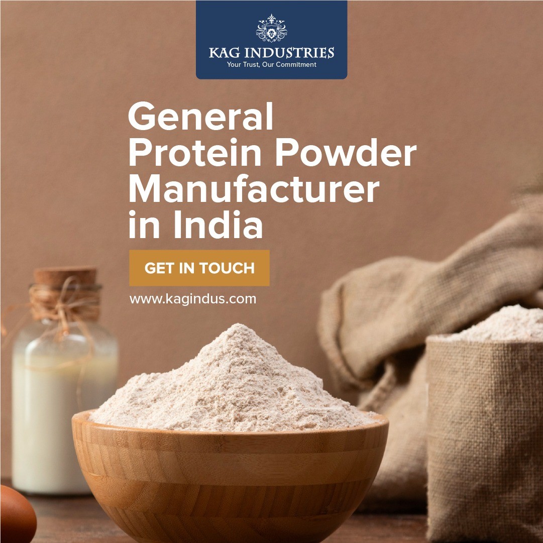 General Protein Powder Manufacturer in India | KAG Industries 