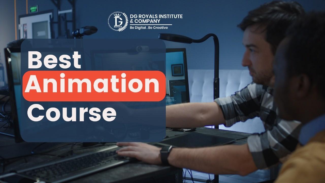 Best Animation Course Institute in Delhi