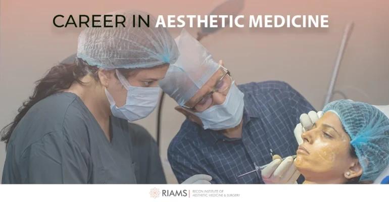 Aesthetic Medicine And Cosmetology Courses Gurugram - Diploma in Aesthetic Medicine Gurgaon