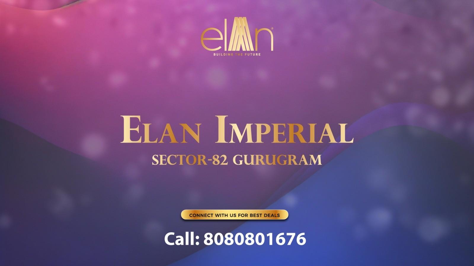 Elan Imperial And Elan Imperial Sector 82