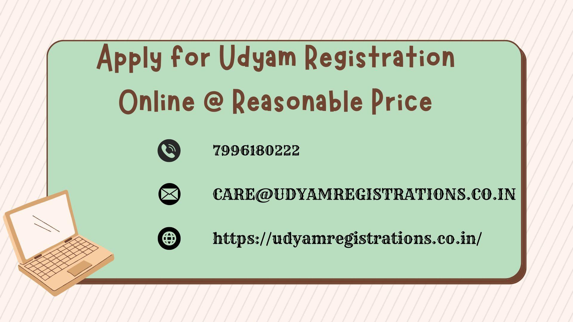 Apply for Udyam Registration Online @ Reasonable Price