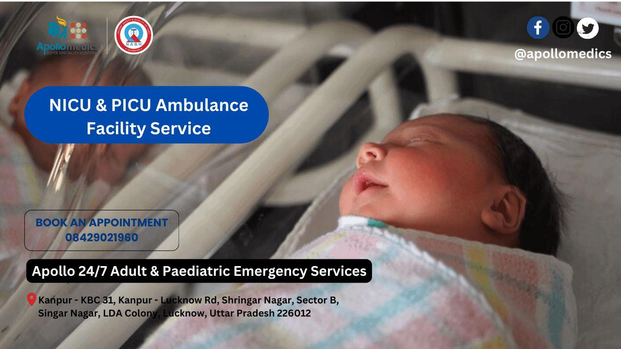 NICU & PICU Ambulance Facility Service | Apollo 24/7 Adult & Paediatric Emergency Services