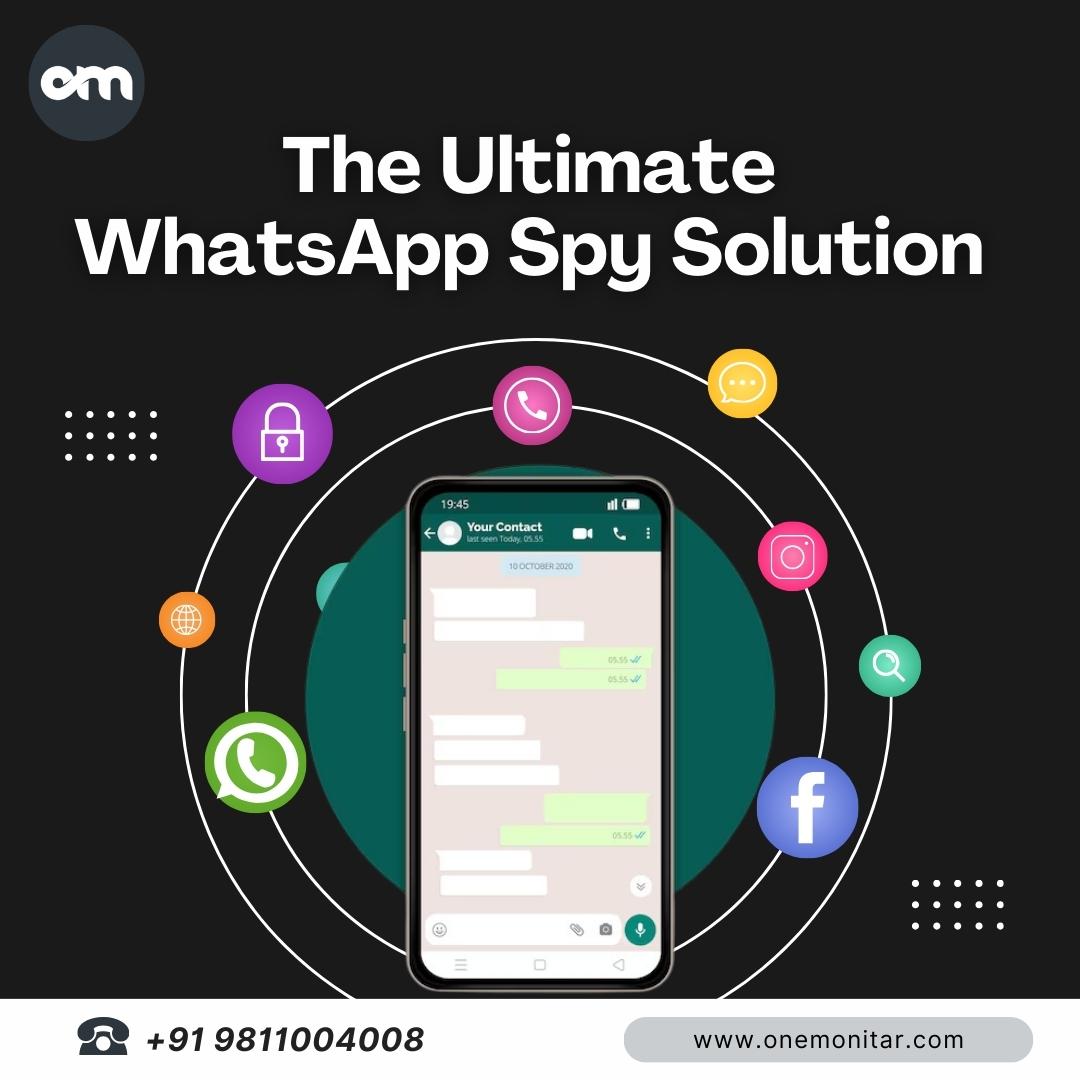 ONEMONITAR: The Ultimate WhatsApp Spy Solution
