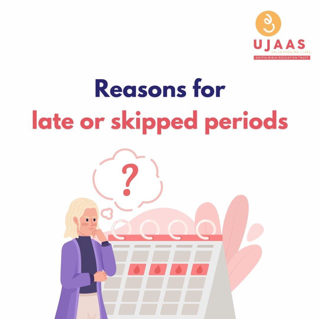 Experiencing Late or Skipped Periods? These Could be the Probable Reasons