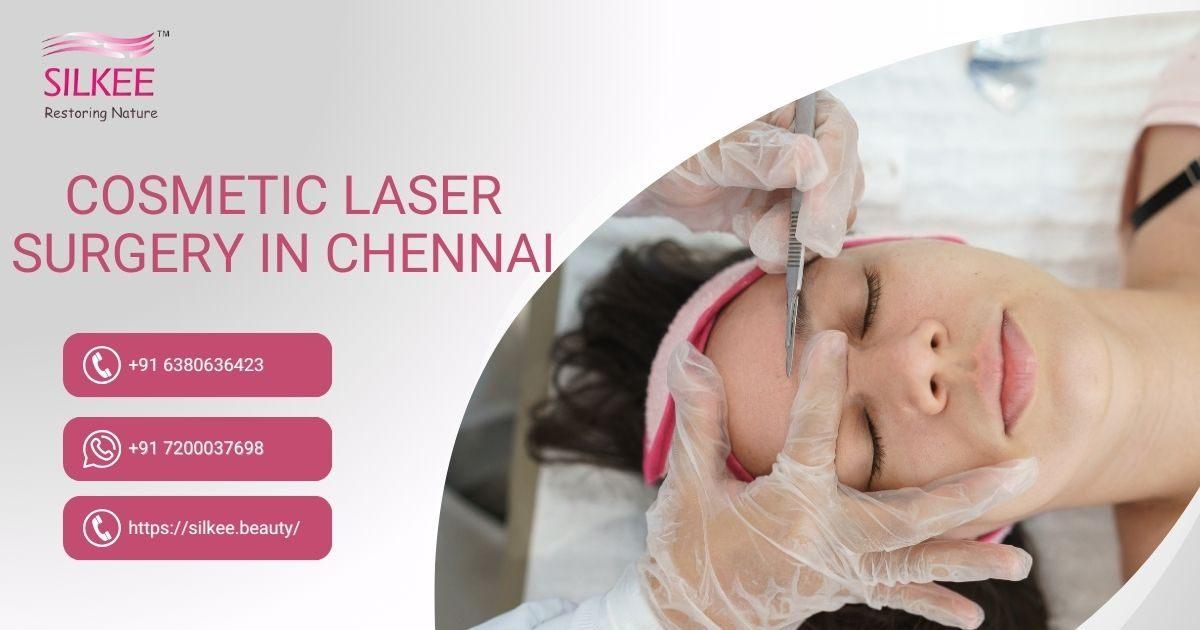 Cosmetic Surgery Clinic in Chennai - Silkee.Beauty