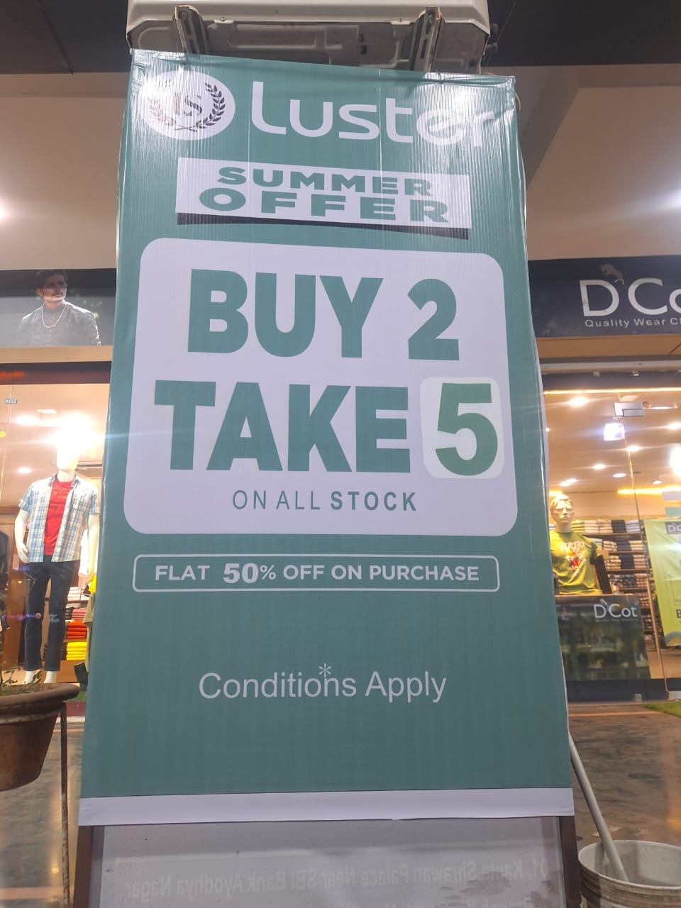 BUY 2 TAKE 5 ON ALL STOCK Deal on all Stock @LUSTER, Bhopal