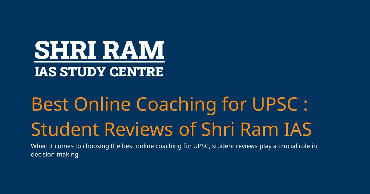 Best IAS Coaching in delhi - SHRI RAM IAS