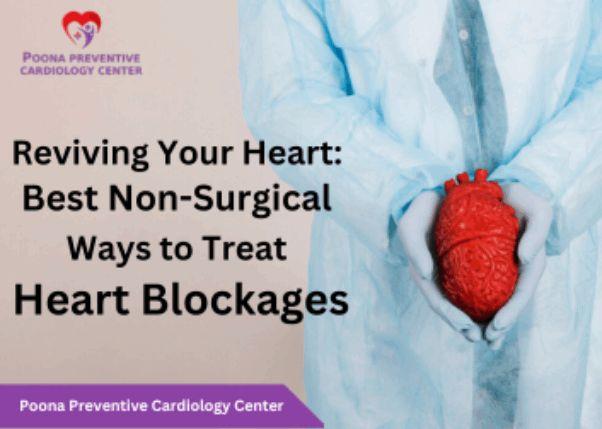 Best Non-Surgical Ways To Treat Heart Blockages In Pune