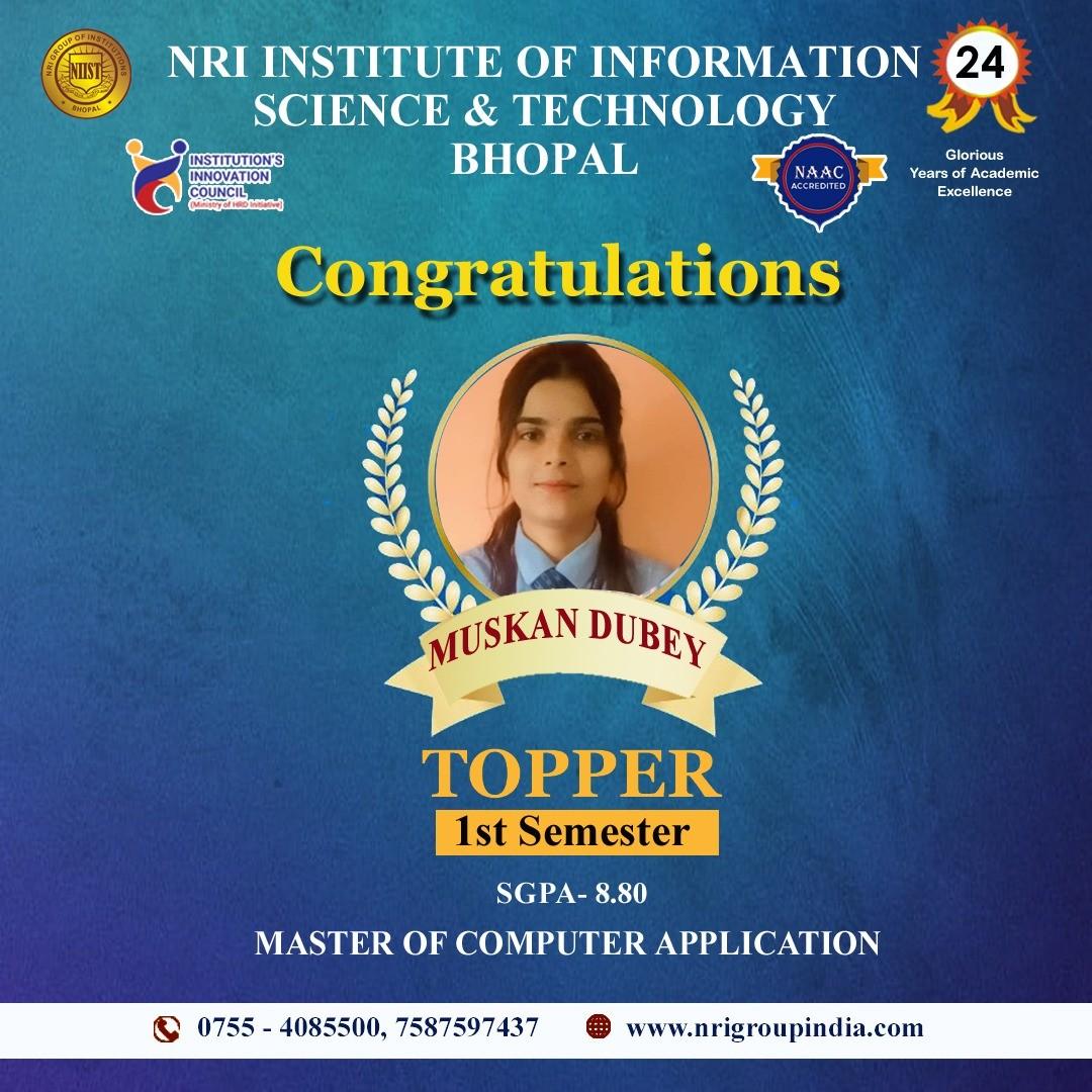 Congratulations to Muskan Dubey, our MCA 1st Semester Topper!
