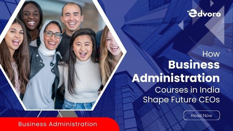  Business Administration Courses in Kerala, India 