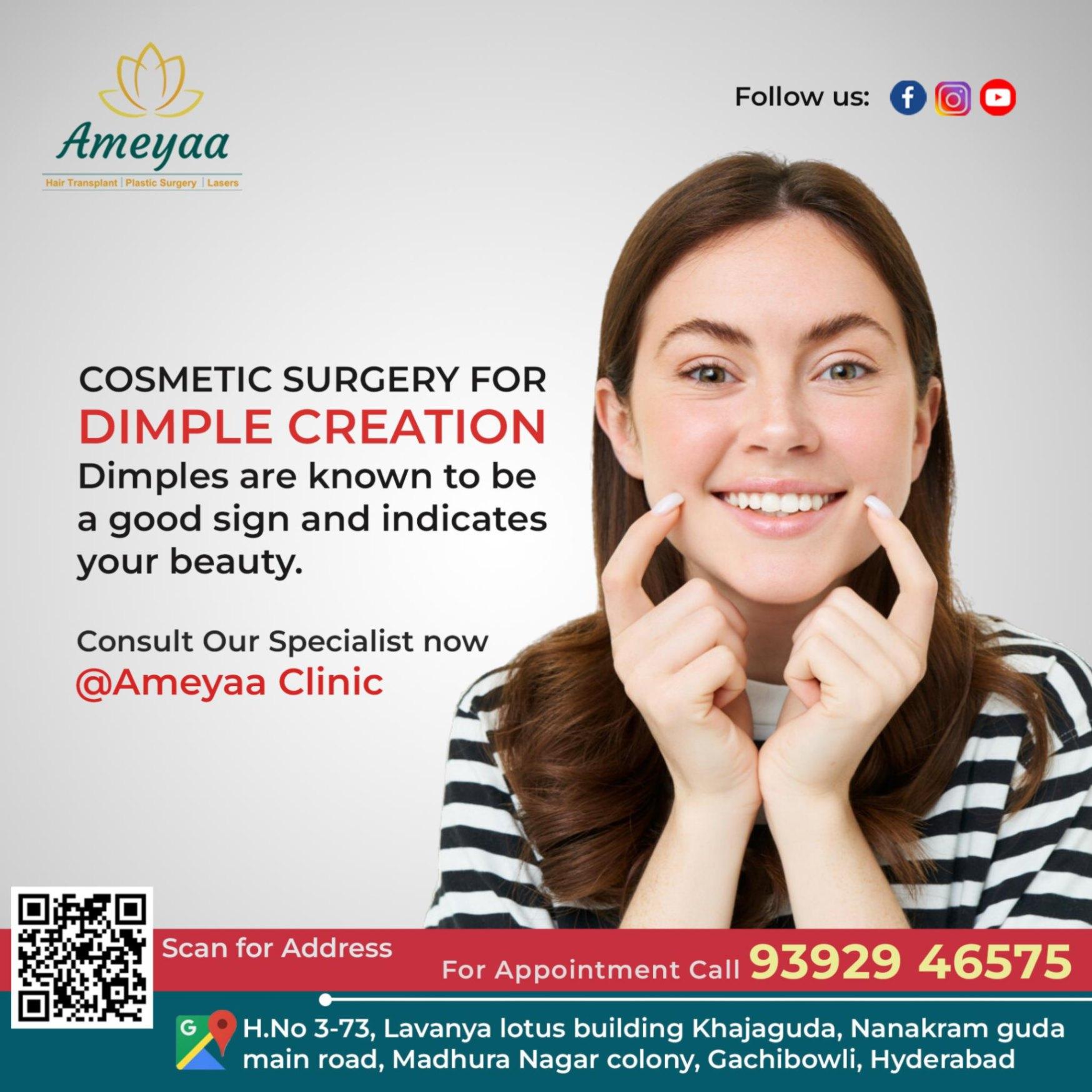  Dimple Creation Surgery in Hyderabad | gachibowli - Ameya Centre