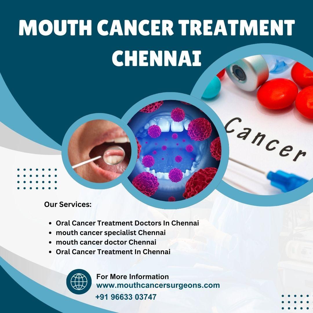 Mouth Cancer Treatment Chennai | Mouth Cancer Surgeons