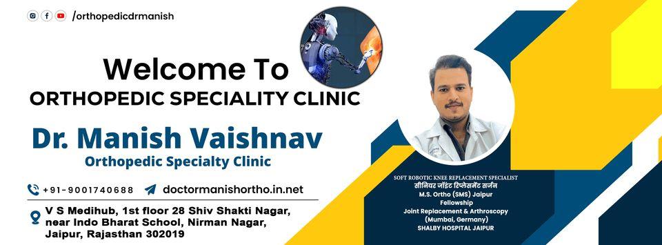 Dr. Manish Vaishnav- Acl Doctor & Joint Replacement Surgeon in Jaipur 