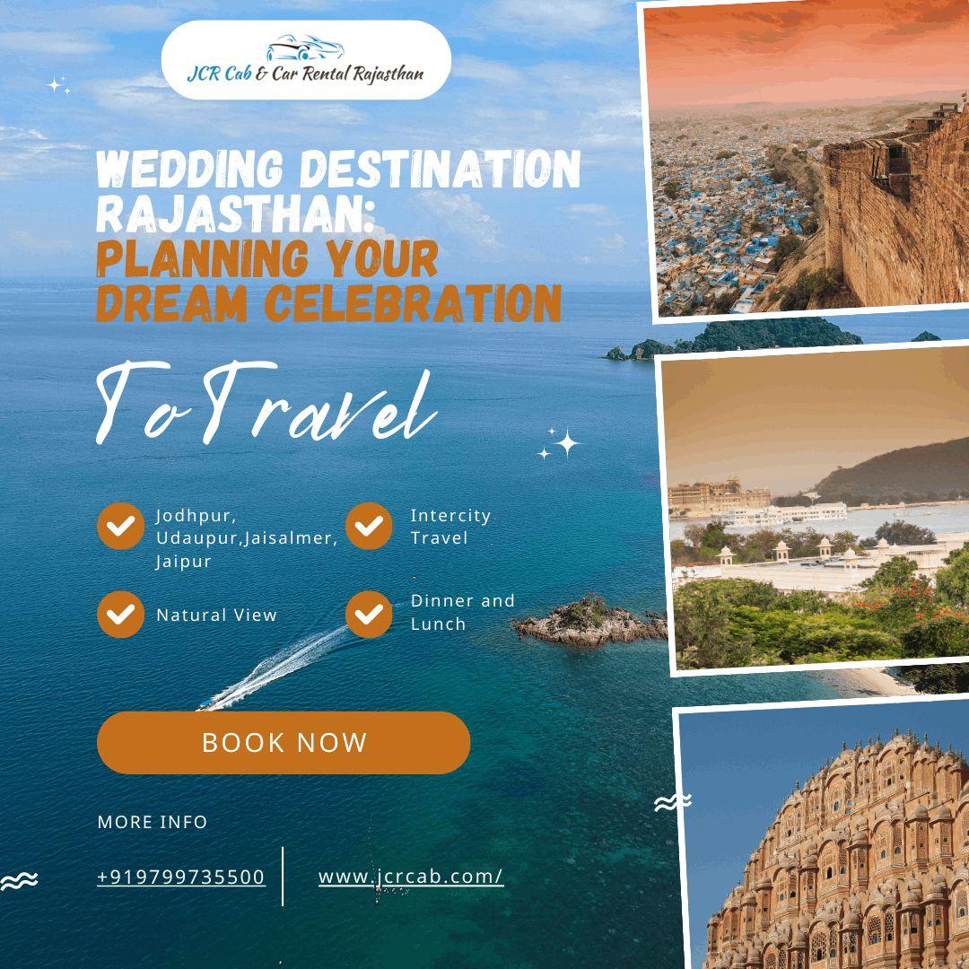 Wedding Destination Rajasthan: Planning Your Dream Celebration