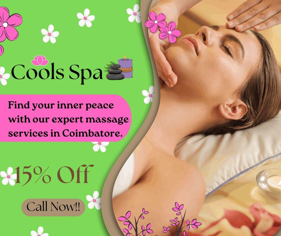 the Best Massage Spa in Coimbatore at Cools Spa