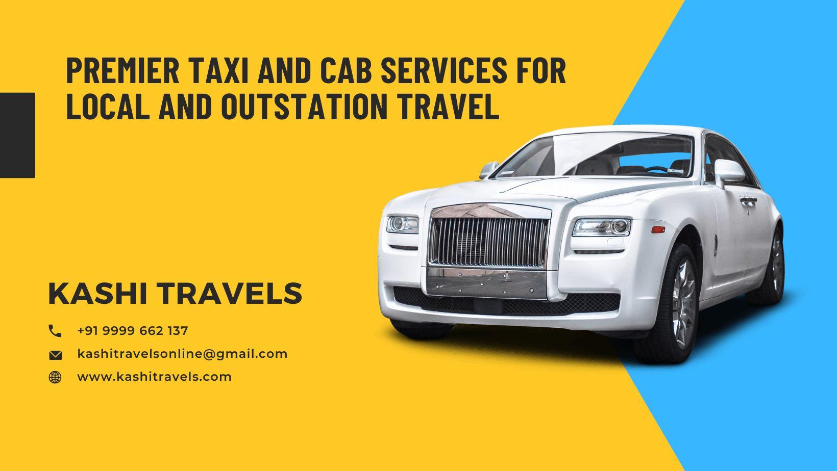 Premium Taxi and Cab Services for Local and Outstation Travel