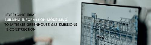 Leveraging Building Information Modeling (BIM) 