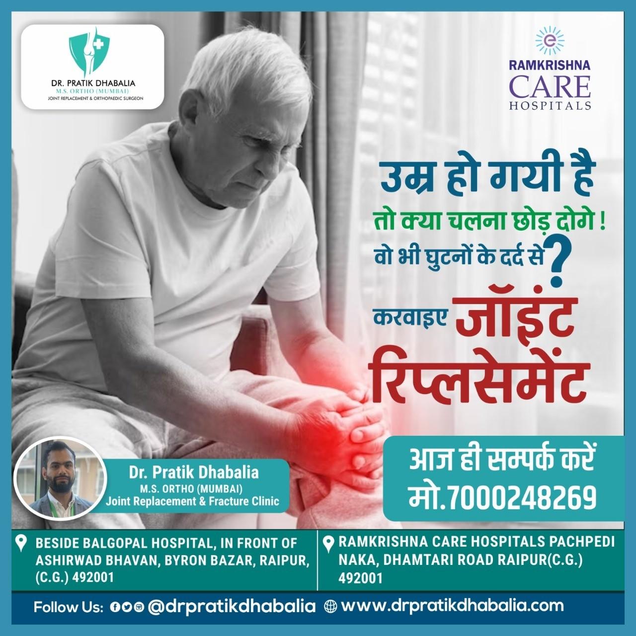 Best Joint Replacement and Trauma Surgeon specialist in Raipur 