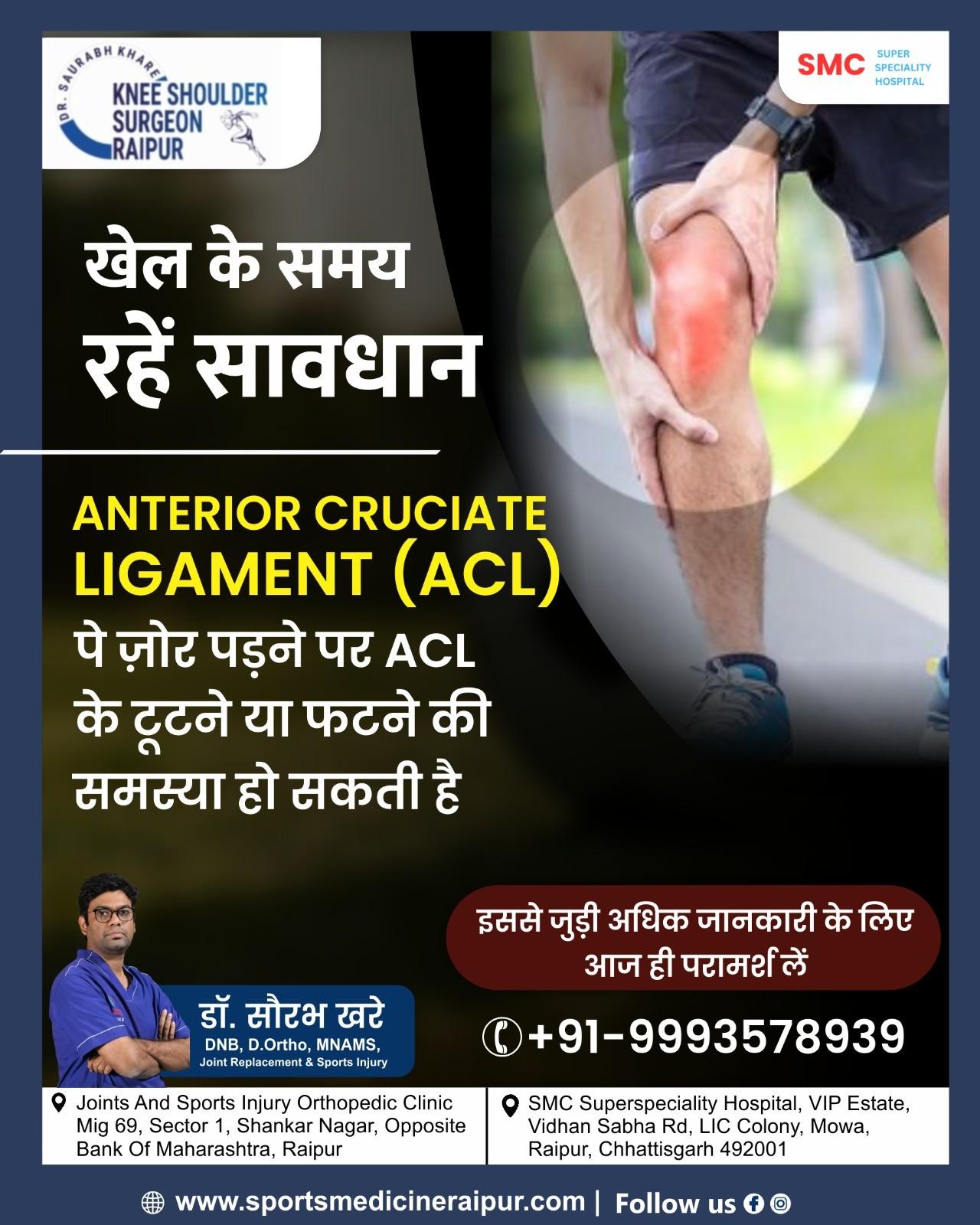 Best ACL Reconstruction Surgery in Raipur | Dr. Saurabh Khare