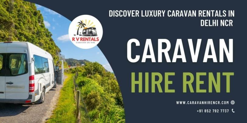 Caravan Hire Ncr at affordable
