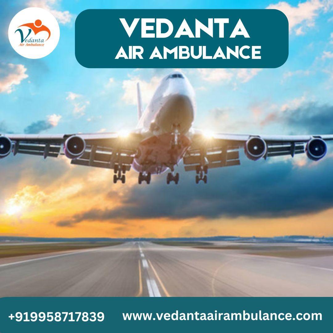 Select Vedanta Air Ambulance from Kolkata with Beneficial Medical Amenities