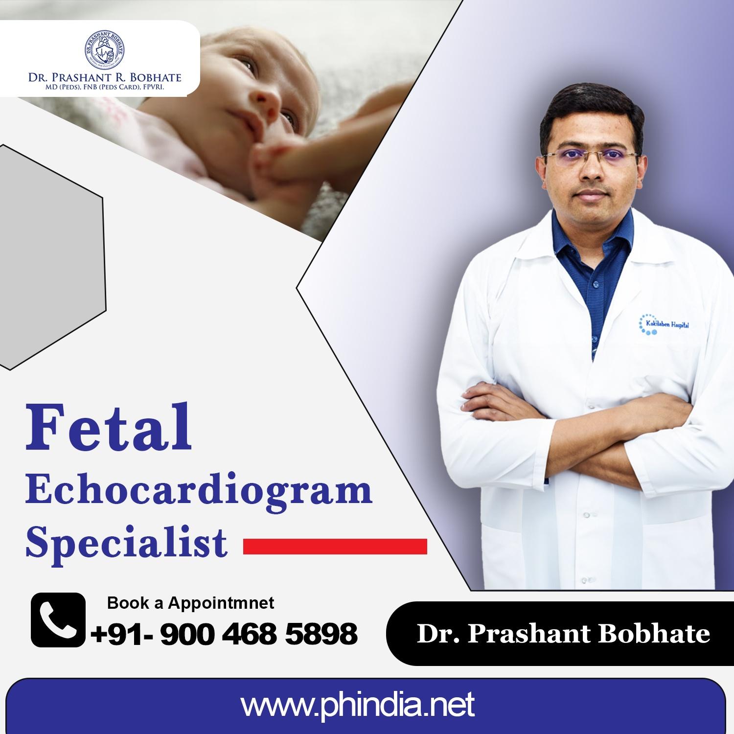 Leading Fetal Echocardiogram Specialist Doctor in Mumbai