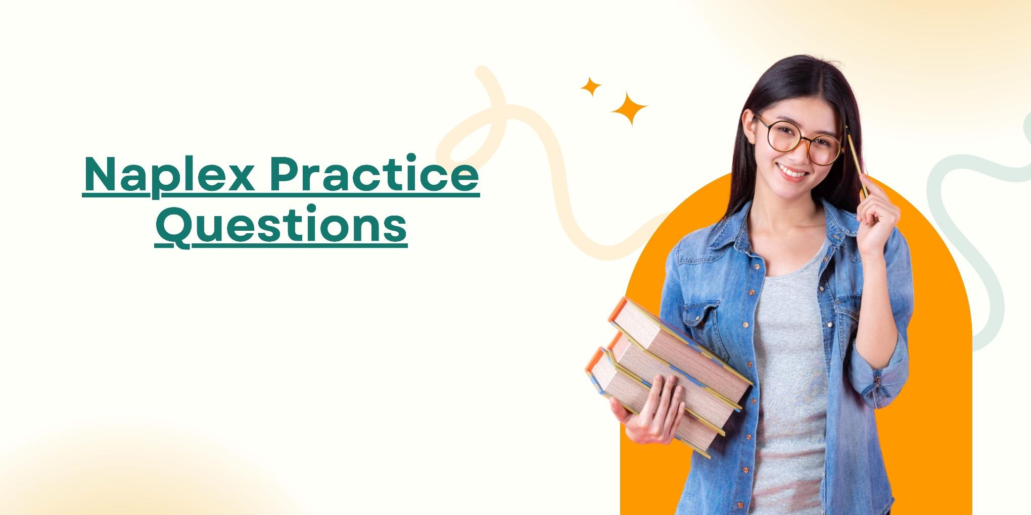 Ace the Naplex Exam: Practice Questions to Pass