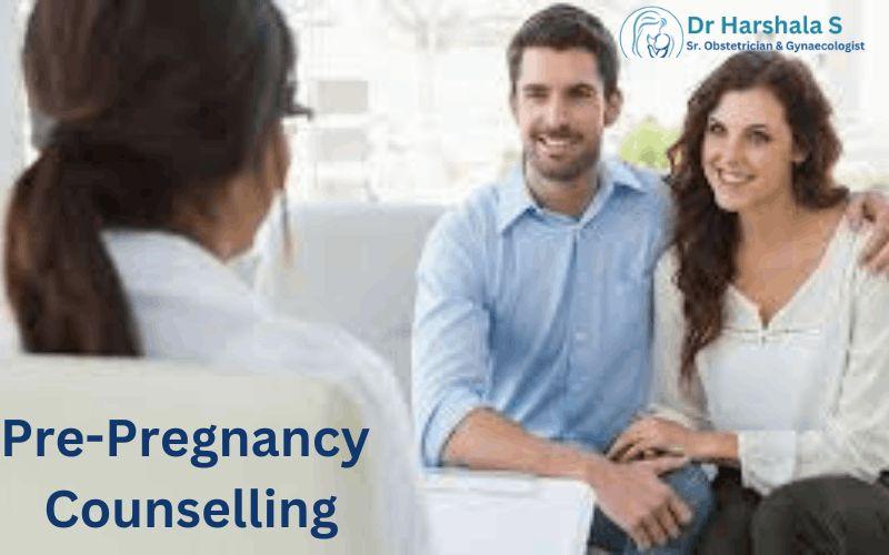 Best Pre-Pregnancy Counselling in BTM Layout, Bangalore