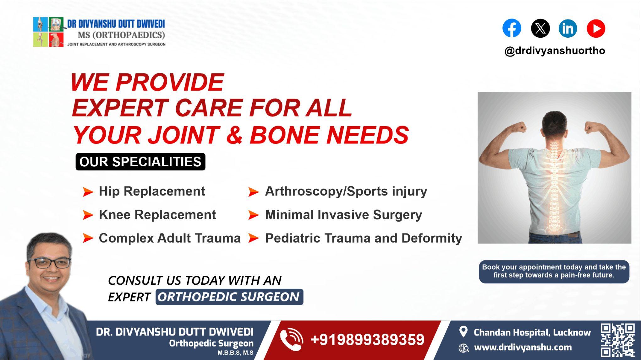 Best Orthopedic Surgeon in Lucknow | Dr. Divyanshu Dutt Dwivedi