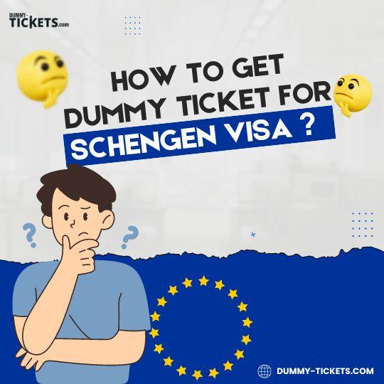How To Get Dummy Ticket for Schengen visa ?