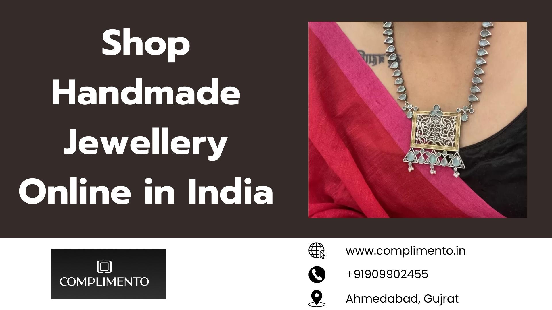 Buy Best Handmade Jewellery Online in India at Complimento