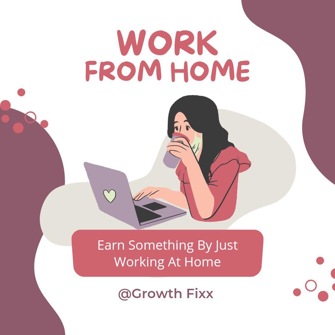 WORK FROM HOME JOB FOR EVERYONE 