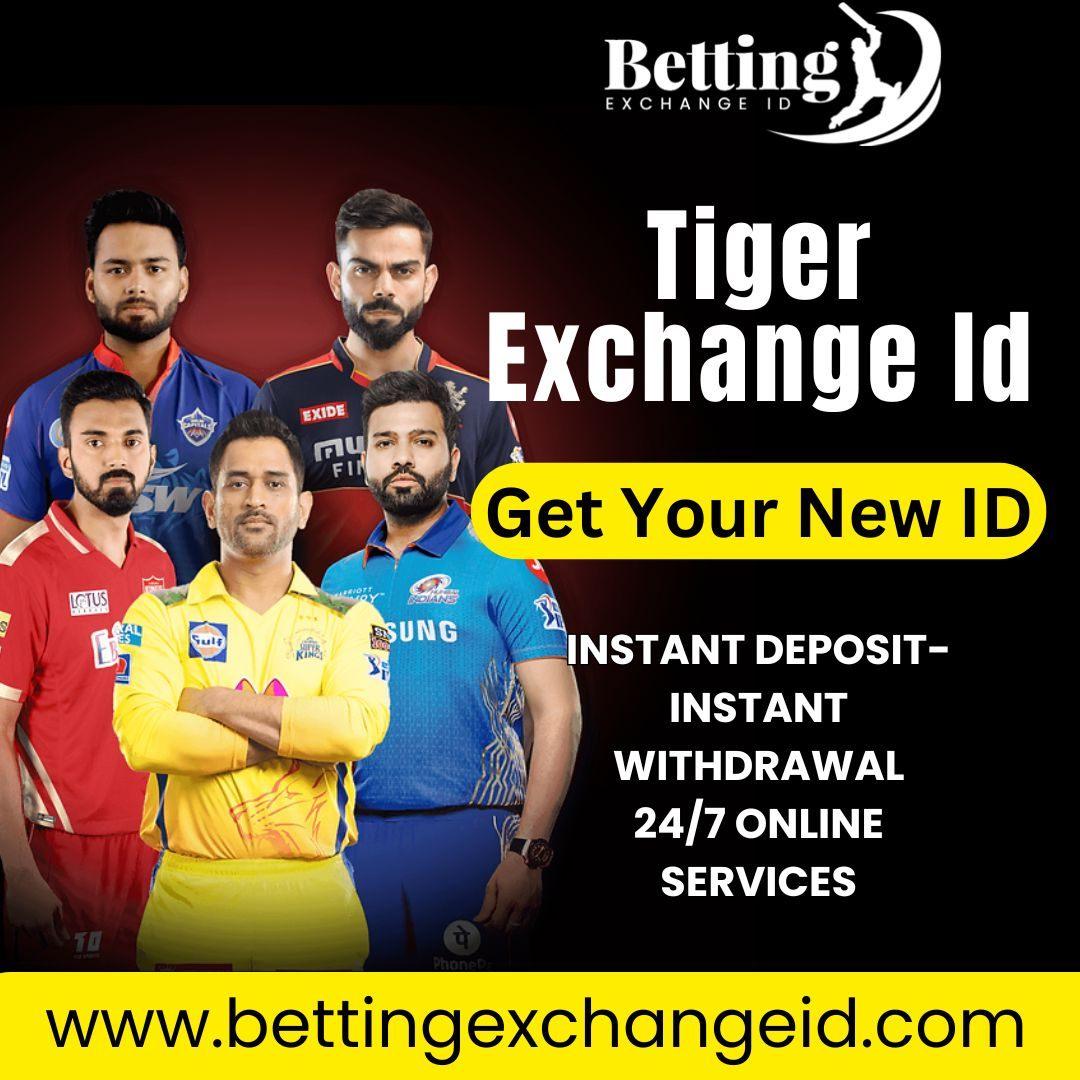 Secure Your Tiger Exchange Betting ID - Limited Offer!