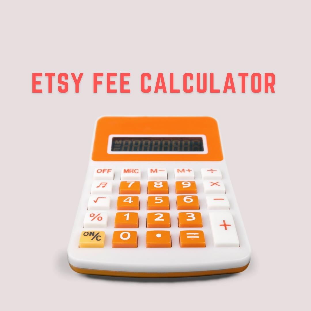 Accurate Etsy Fee Calculator for Sellers