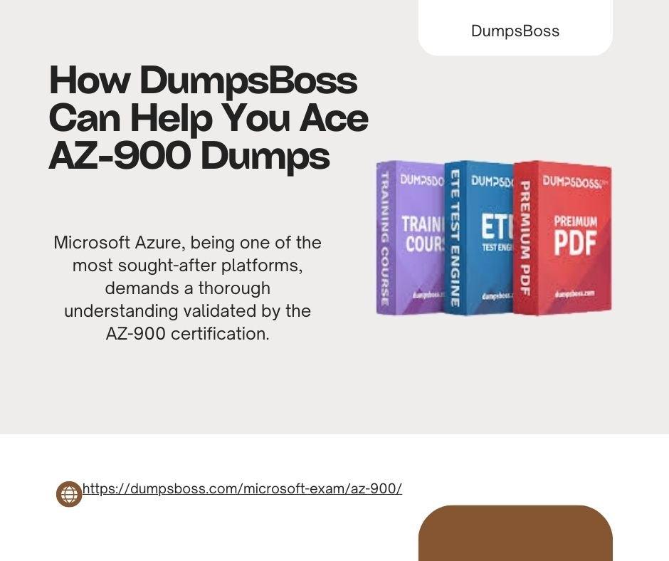 How to Use DumpsBoss AZ-900 Dumps for Effective Revision