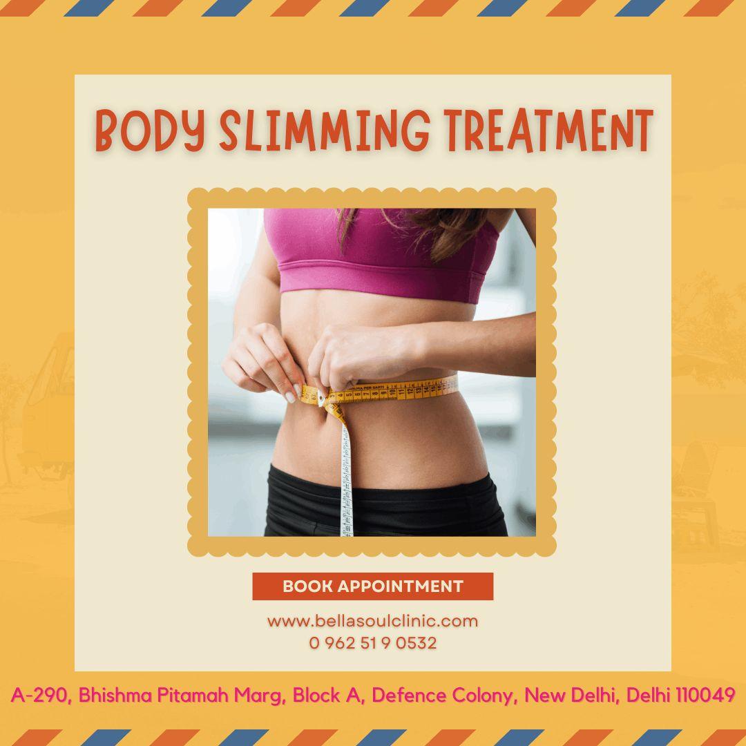 Get Professional Body Slimming Treatments in Delhi