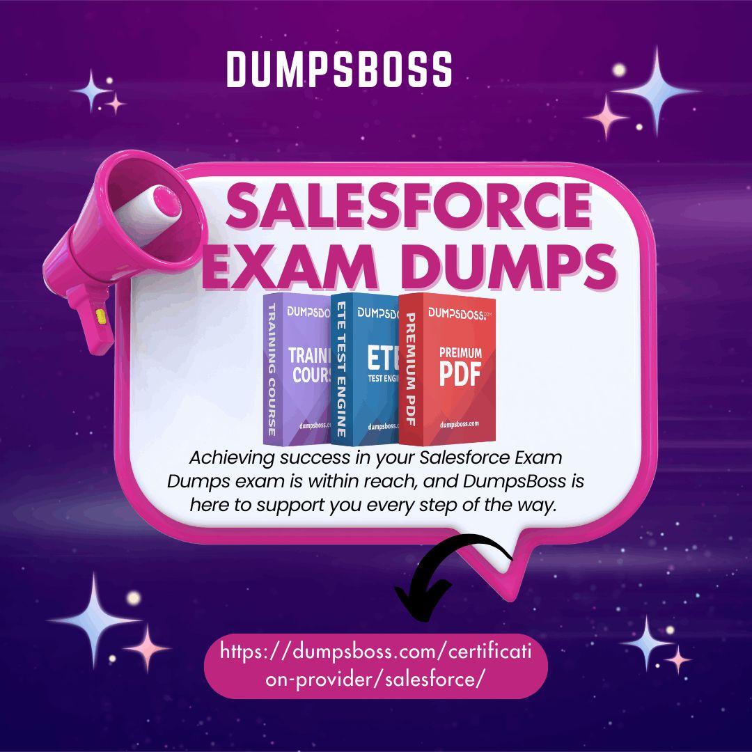DumpsBoss Salesforce Exam Dumps for Effective Exam Prep to Pass