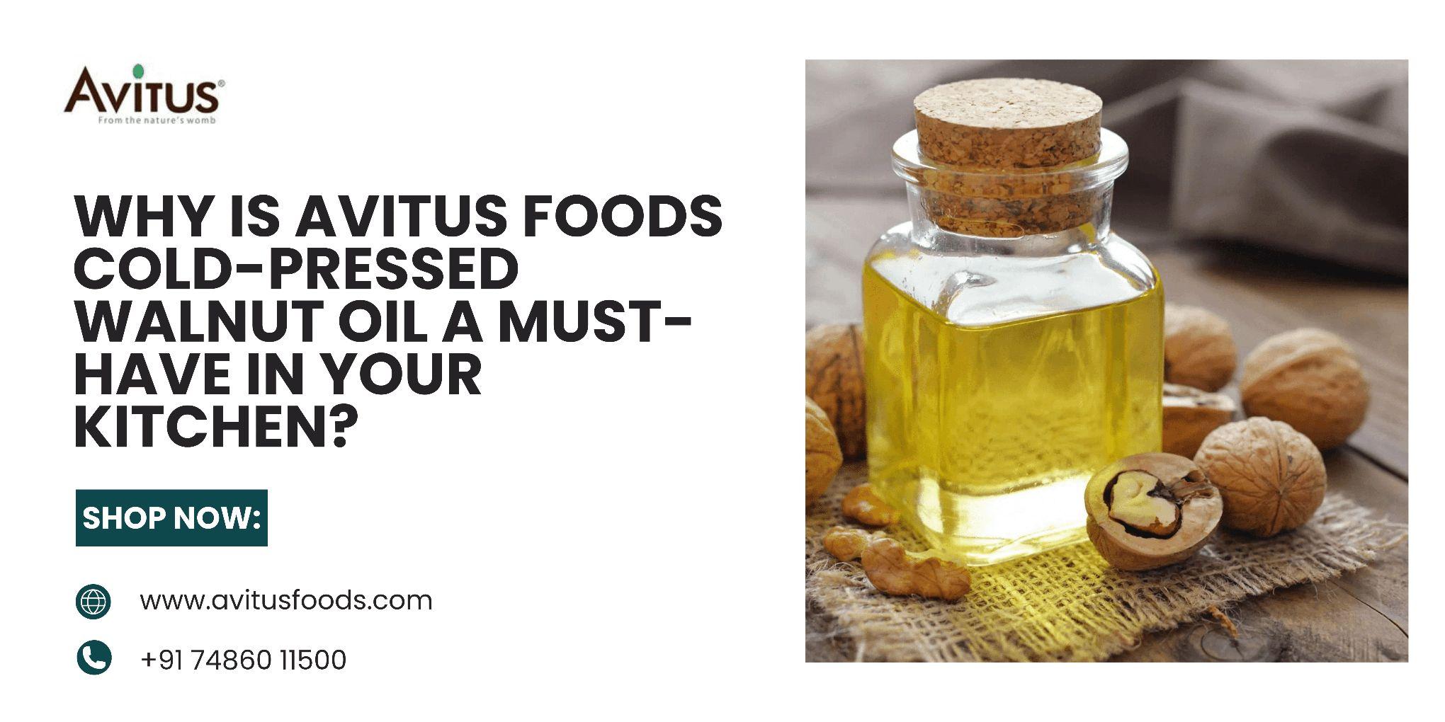 Pure Cold Pressed Walnut Oil  Avitus Foods | Natural Health Boost
