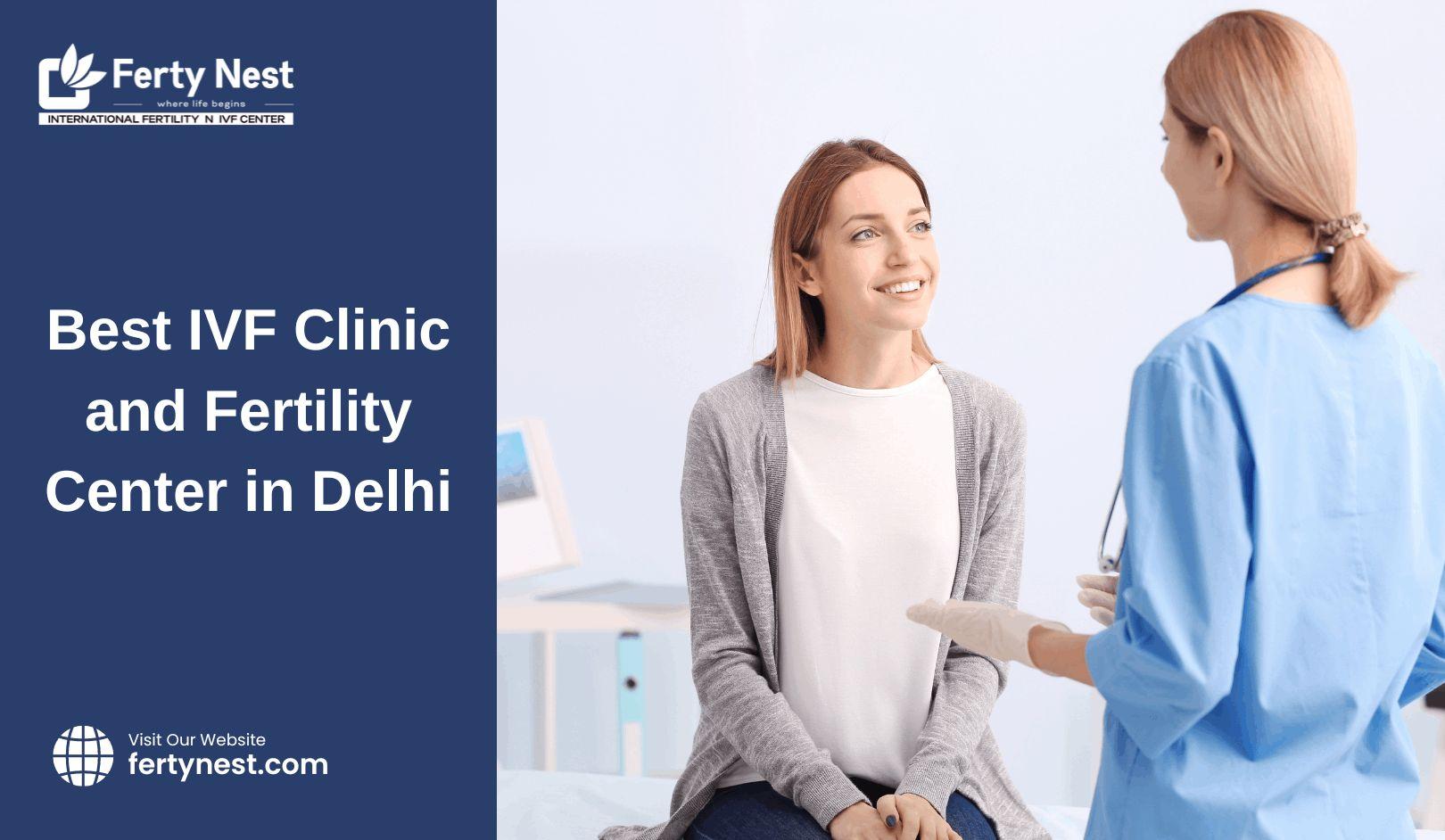 Best Fertility Clinic in Delhi - Ferty Nest
