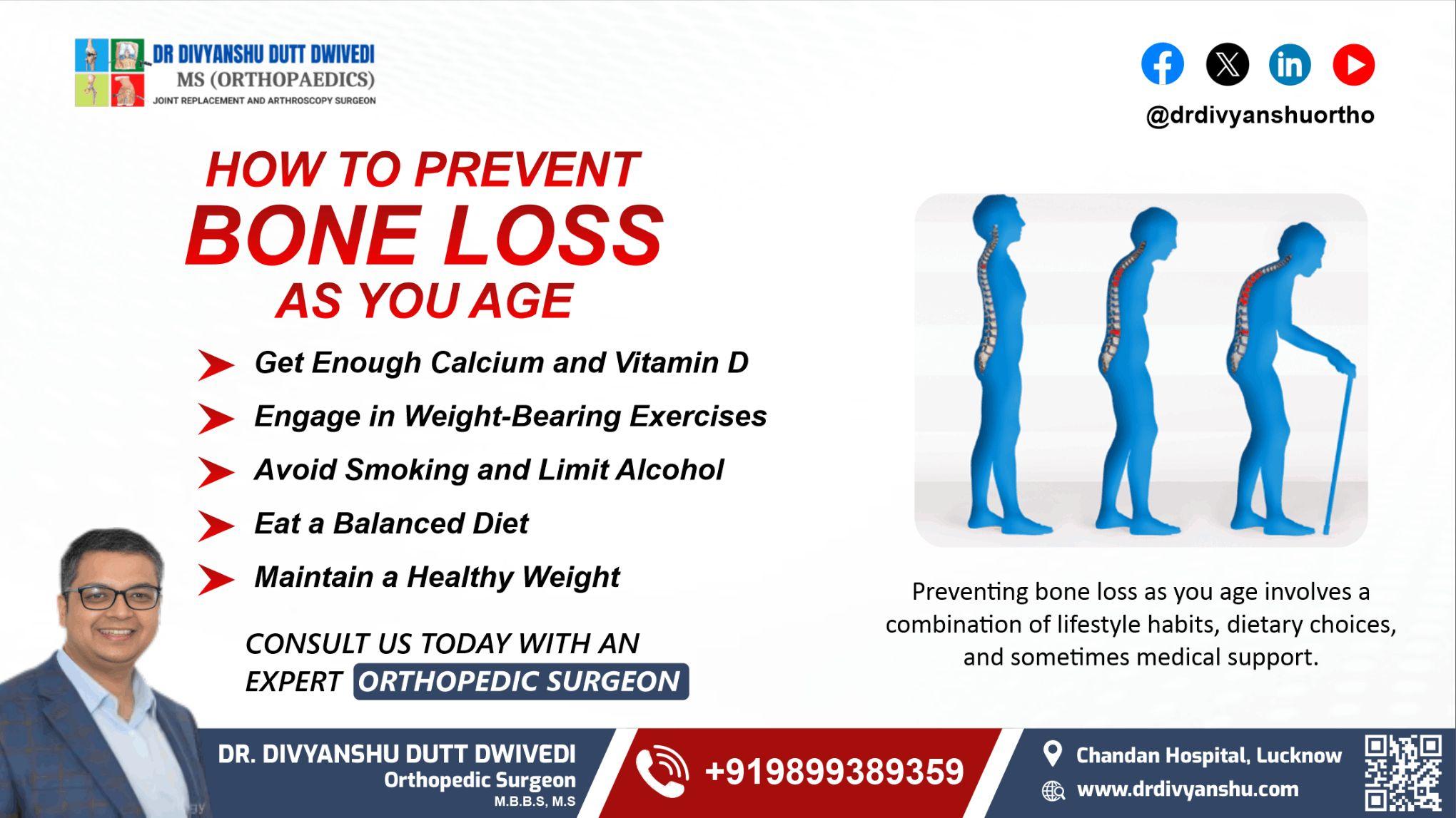 5 Essential Tips to Prevent Bone Loss as You Age by Dr. Divyanshu Dutt Dwivedi