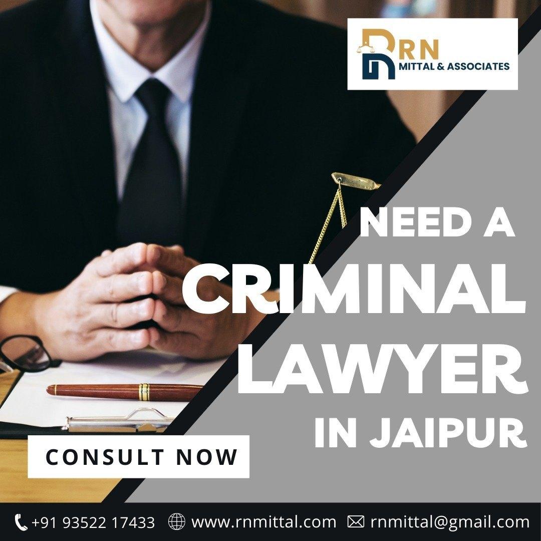 Criminal Law Firm in Jaipur | RN Mittal & Associates