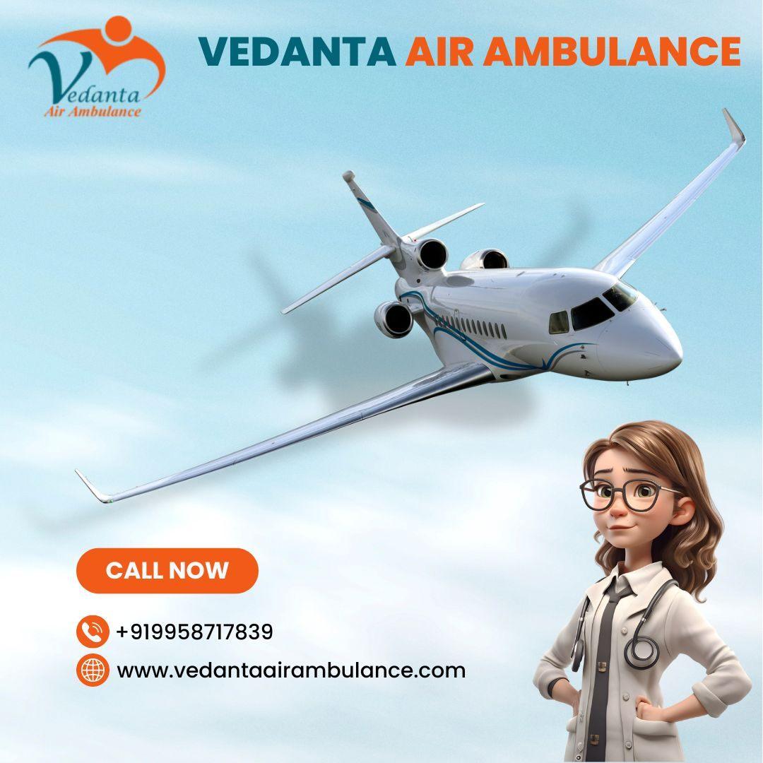 Vedanta Air Ambulance in Guwahati delivers Reliable Healthcare Treatment