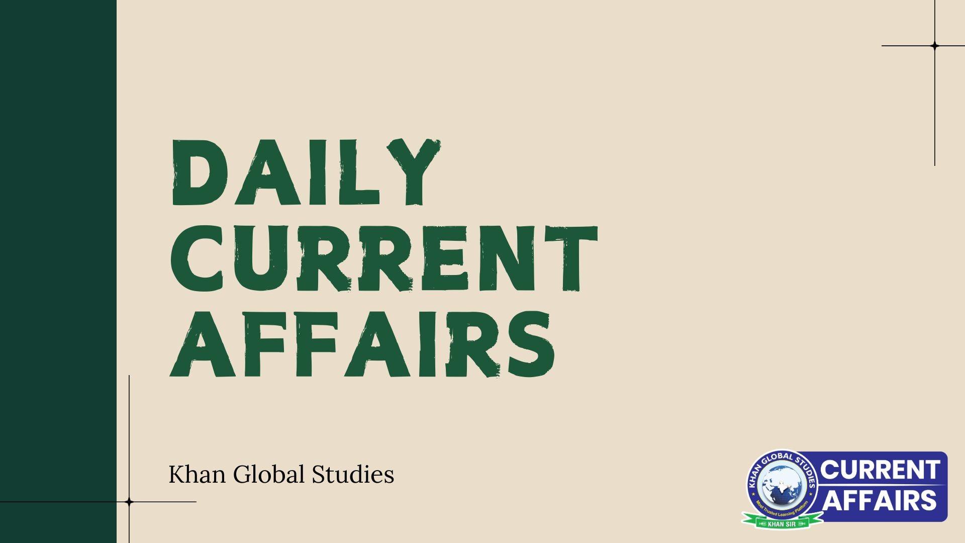 Stay Ahead with Daily Current Affairs Updates!