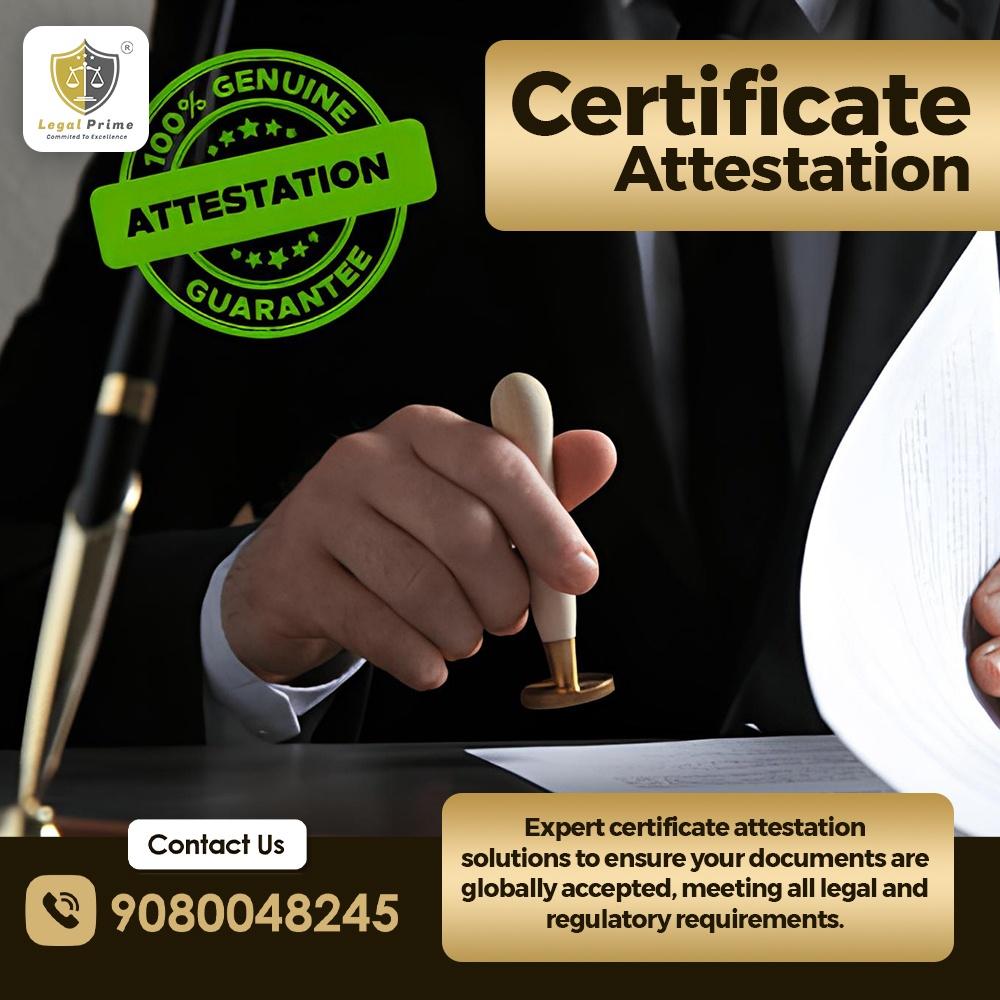 Reliable Certificate Attestation Services in Chennai - Legal Prime