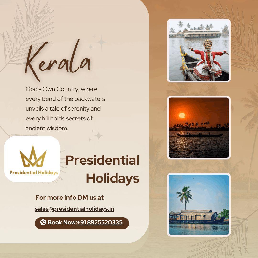 Unforgettable Kerala Holiday Packages by Presidential Holidays